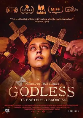 Godless: The Eastfield Exorcism - Movie free on Castle