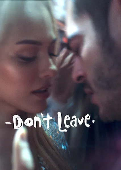 Movie Poster: Don't Leave