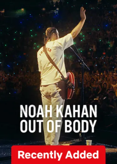 Noah Kahan: Out of Body