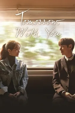 TV series poster: Tomorrow with You