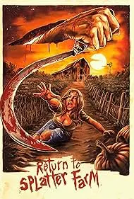 Return To Splatter Farm - Movie free on Castle