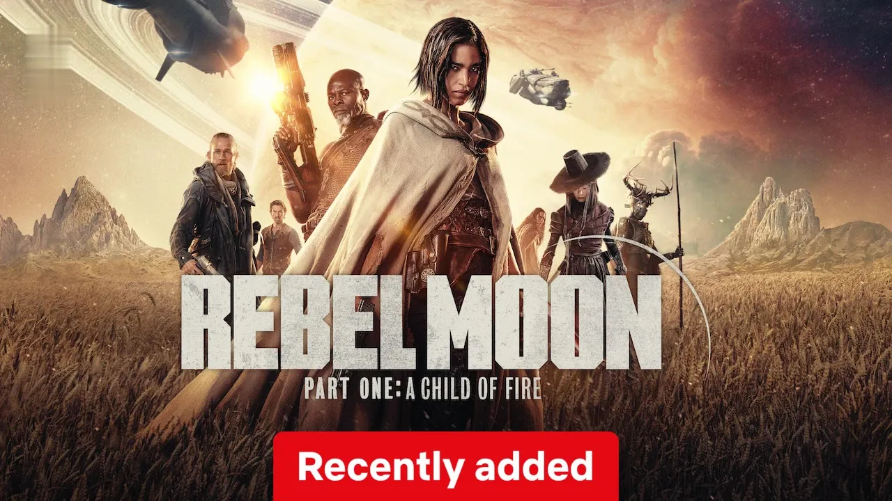 Movie Poster: Rebel Moon — Part One: A Child of Fire