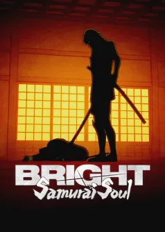 Bright: Samurai Soul