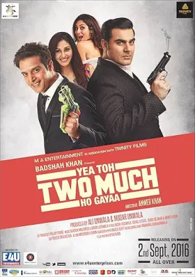 Yea Toh Two Much Ho Gayaa - Movie free on Castle