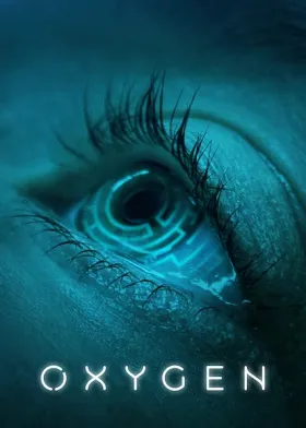 Oxygen - Movie free on Castle