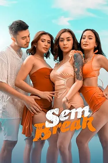 Movie Poster: Sem Break