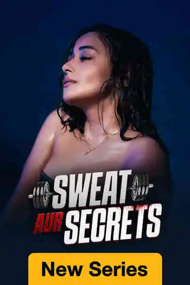 Sweat Aur Secrets