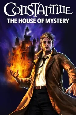 Constantine: The House of Mystery - Movie free on Castle