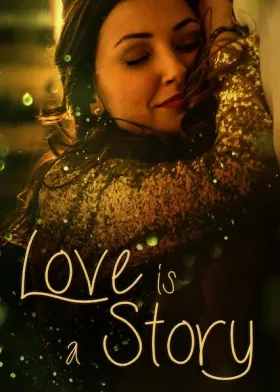 Love Is a Story - Movie free on Castle