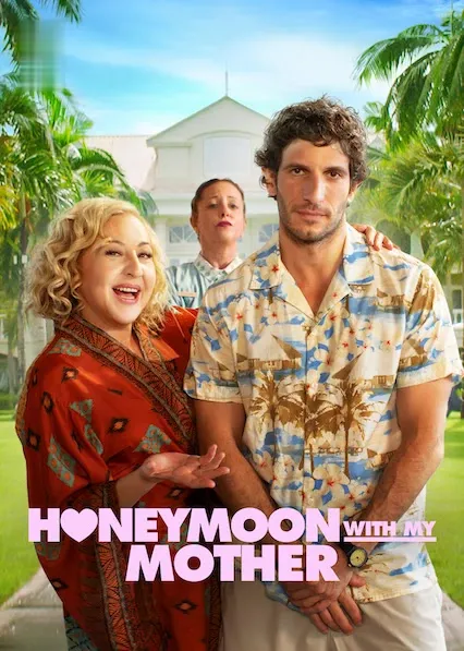 Movie Poster: Honeymoon with My Mother