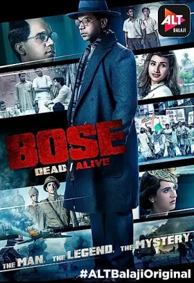 Bose: Dead/Alive - Web Serie complete free on Castle