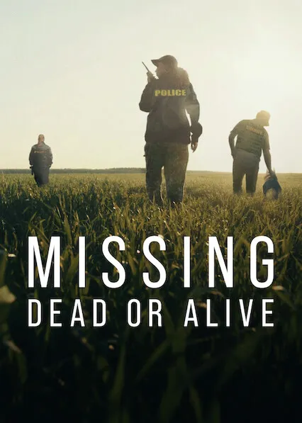 TV series poster: Missing: Dead or Alive?