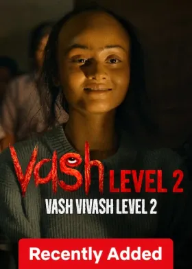 Vash Level 2 - Movie free on Castle