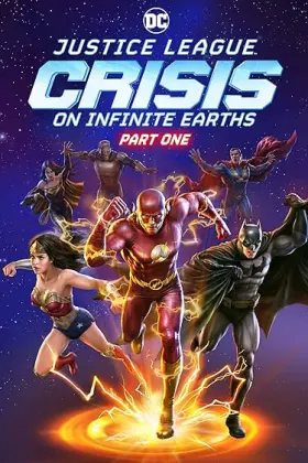 Justice League: Crisis on Infinite Earths - Part One - Movie free on Castle
