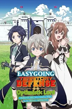 Okiraku Ryoshu no Tanoshii Ryochi Boei: Seisan-kei Majutsu de Na mo Nakimura o Saikyo no Josai Toshi ni