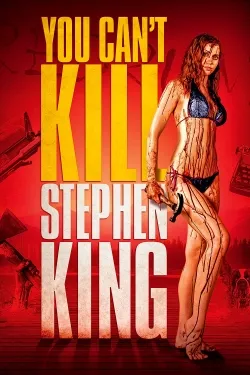 You Can't Kill Stephen King - Movie free on Castle