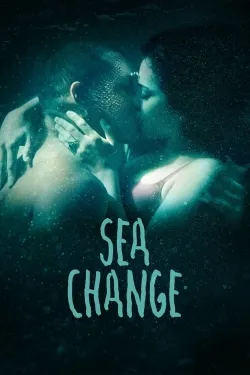 Sea Change - Movie free on Castle