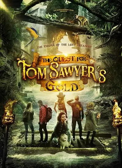 Movie Poster: The Quest for Tom Sawyer's Gold