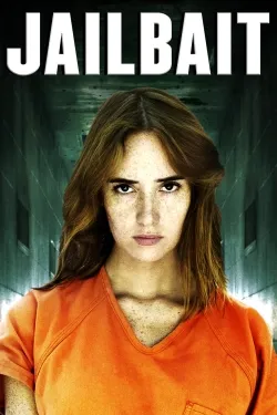 Jailbait - Movie free on Castle