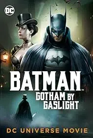 Batman: Gotham by Gaslight - Movie free on Castle
