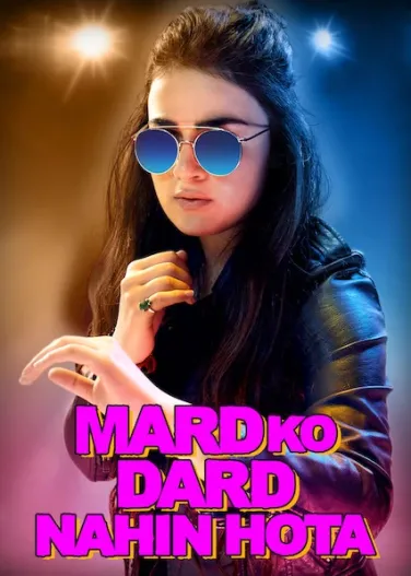 Mard ko Dard Nahi Hota