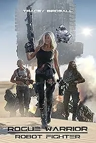 Rogue Warrior: Robot Fighter - Movie free on Castle