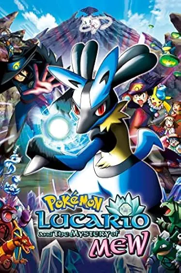 Movie Poster: Pokémon: Lucario and the Mystery of Mew