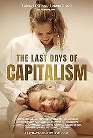 The Last Days of Capitalism - Movie free on Castle