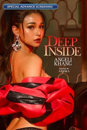 Deep Inside: Angeli Khang - Movie free on Castle