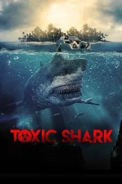 Movie Poster: Toxic Shark