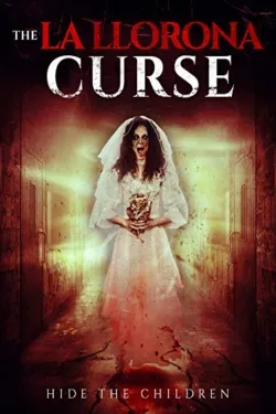 Movie Poster: La Llorona Curse