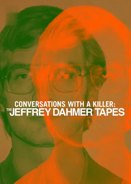 TV series poster: Conversations with a Killer: The Jeffrey Dahmer Tapes