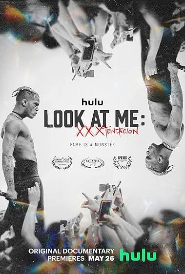 Movie Poster: Look At Me: XXXTENTACION