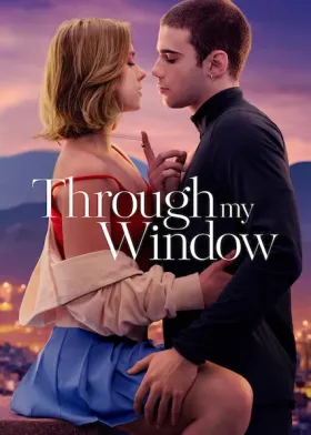 Through My Window - Movie free on Castle