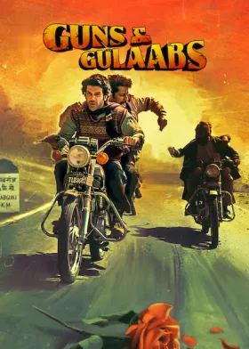 Guns & Gulaabs - Web Serie complete free on Castle