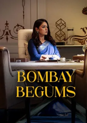 Bombay Begums - Web Serie complete free on Castle