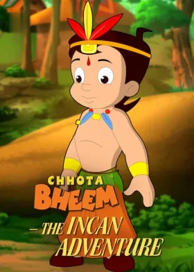 Chhota Bheem and the Incan Adventure - Movie free on Castle