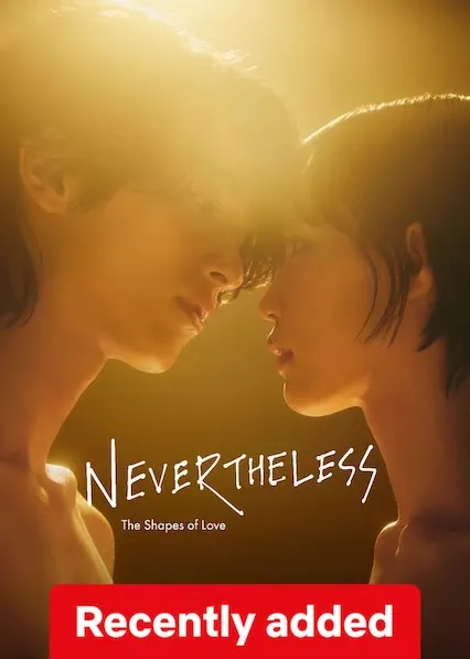 TV series poster: Nevertheless : The Shapes of Love