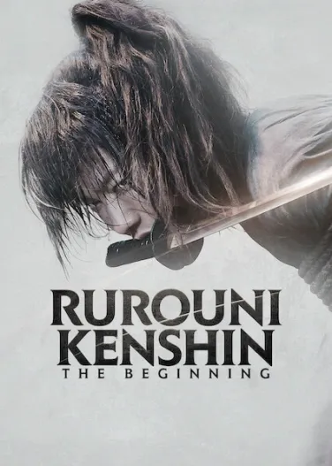 Rurouni Kenshin: The Beginning