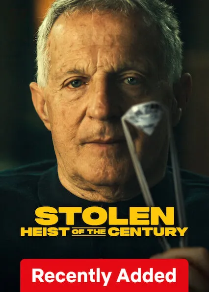 Movie Poster: Stolen: Heist of the Century
