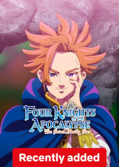 The Seven Deadly Sins: Four Knights of the Apocalypse