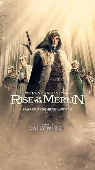 TV series poster: The Pendragon Cycle: Rise of the Merlin