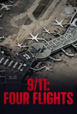 9/11: Four Flights - Movie free on Castle