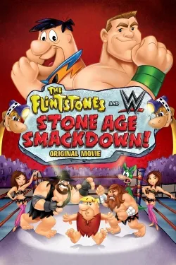 The Flintstones & WWE: Stone Age SmackDown - Movie free on Castle