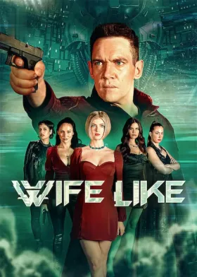 Wifelike - Movie free on Castle