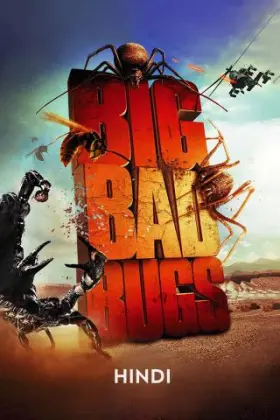 Big Bad Bugs - Movie free on Castle