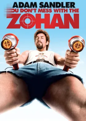 You Don't Mess with the Zohan - Movie free on Castle
