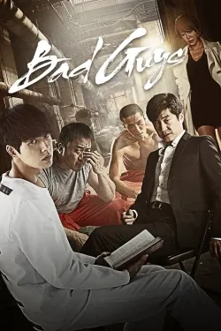 Bad Guys - Web Serie complete free on Castle