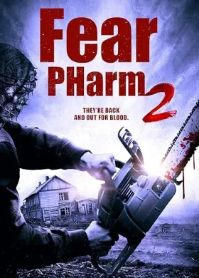 Fear PHarm 2 - Movie free on Castle