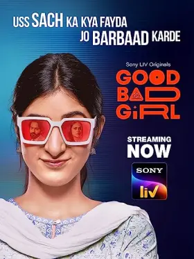 Good Bad Girl - Web Serie complete free on Castle
